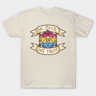 In Dice We Trust - Pansexual T-Shirt